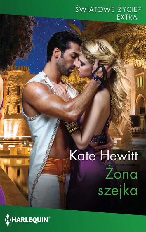 Tytuł: Żona szejka
Autor: Kate Hewitt
Wydawnictwo: Harlequin
Formaty: EPUB, MOBI