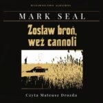 Tytuł: ZOSTAW BROŃ, WEŹ CANNOLI. KULISY POWSTANIA FILMU "OJCIEC CHRZESTNY"
Autor: Mark Seal
Wydawnictwo: Albatros
Formaty: MP3