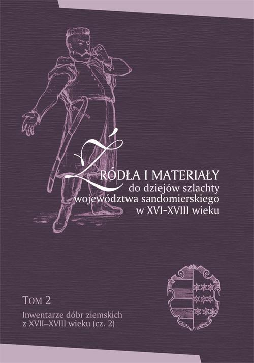 Tytuł: Źródła i materiały do dziejów szlachty województwa sandomierskiego w XVI-XVIII wieku, T. 2: Inwentarze dóbr ziemskich z XVII-XVIII wieku (cz. 2),
Autor: 
Wydawnictwo: Uniwersytet Jana Kochanowskiego
Formaty: PDF