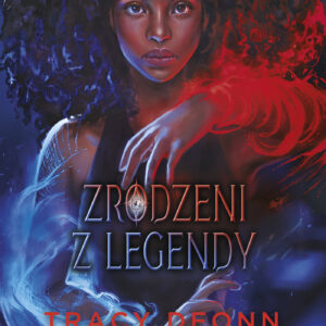 Tytuł: Zrodzeni z legendy
Autor: Tracy Deonn
Wydawnictwo: You&YA
Formaty: EPUB, MOBI
