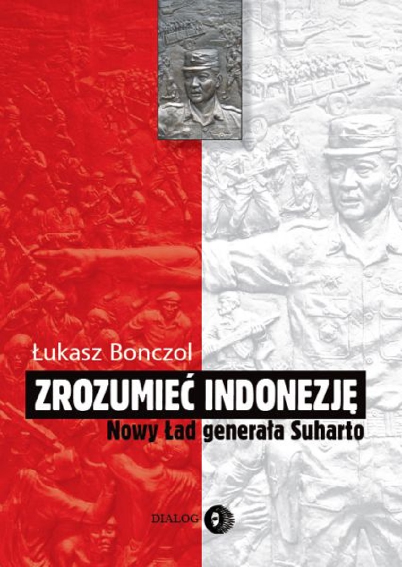 Zrozumieć Indonezję. Nowy Ład generała Suharto — okładka e-booka