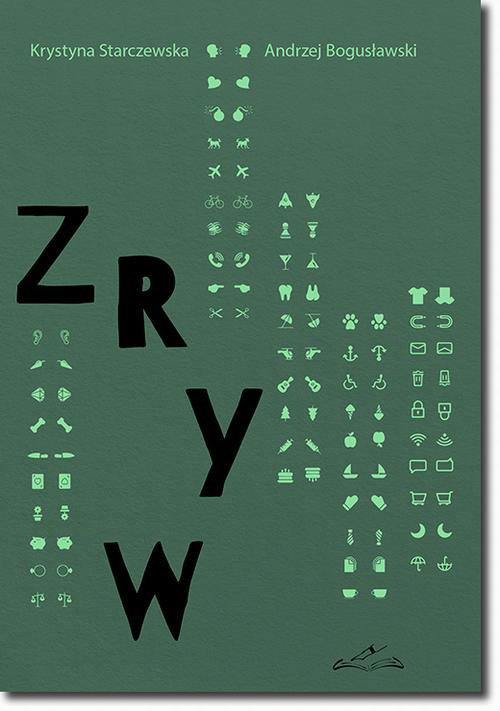 Tytuł: Zryw
Autor: Andrzej Bogusławski, Krystyna Starczewska
Wydawnictwo: BEL Studio
Formaty: PDF