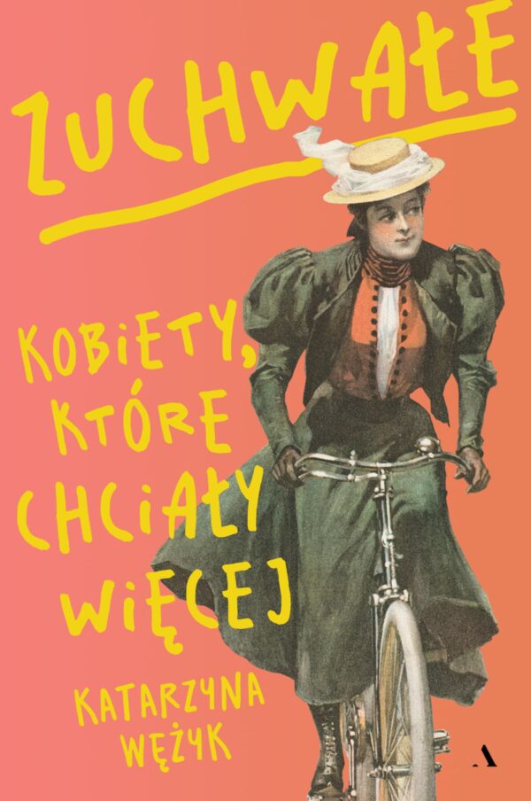 Zuchwałe. Kobiety, które chciały więcej — okładka