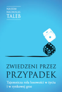 Zwiedzeni przez przypadek. Tajemnicza rola losowości w życiu i w rynkowej grze — okładka e-booka