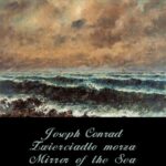 Tytuł: Zwierciadło morza. Mirror of the Sea
Autor: Joseph Conrad
Wydawnictwo: Armoryka
Formaty: EPUB, MOBI