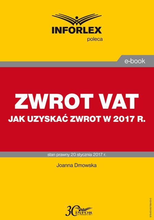 ZWROT VAT jak uzyskać zwrot w 2017 r. — okładka e-booka