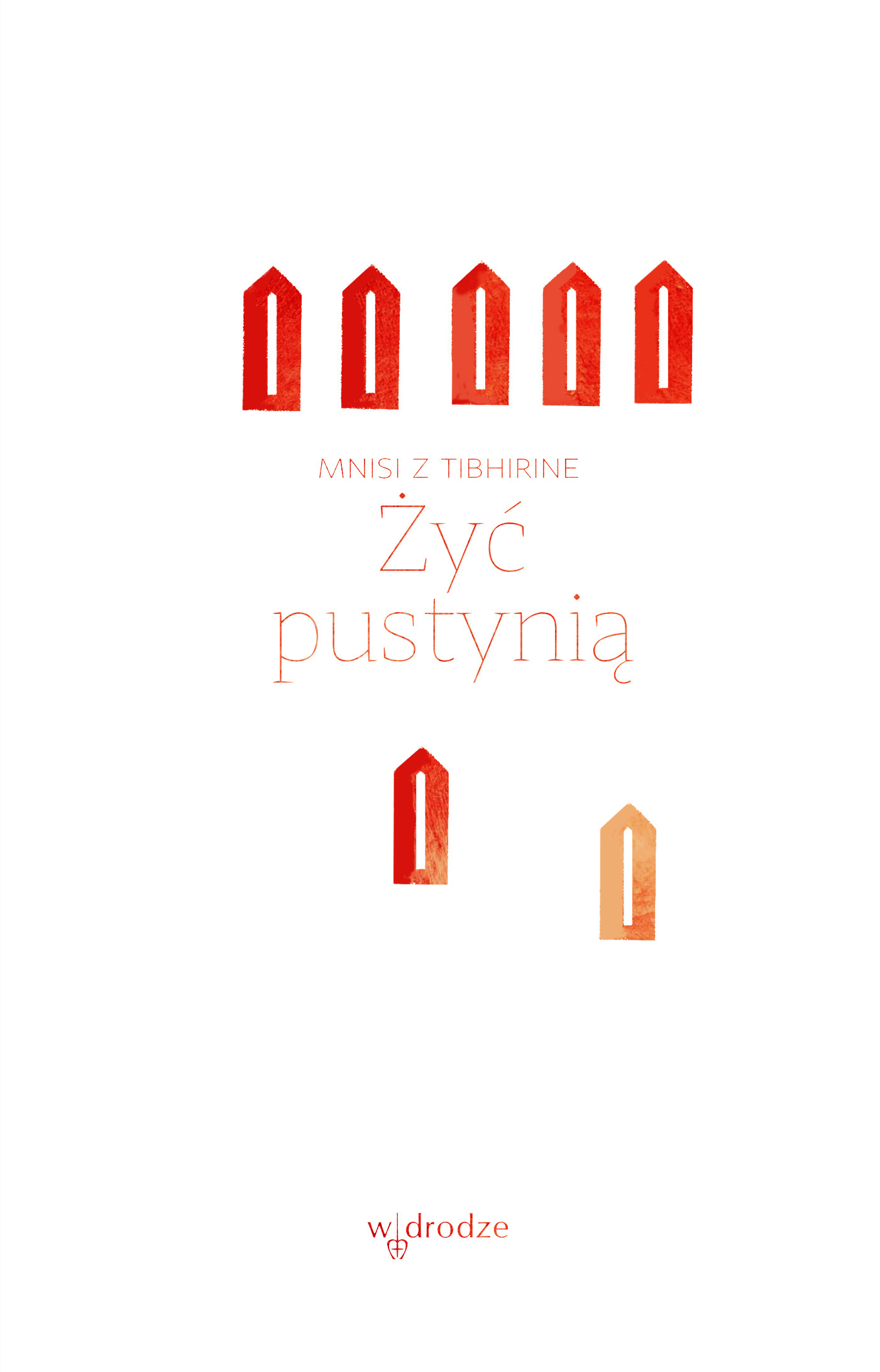 Tytuł: Żyć pustynią
Autor: Mnisi z Tibhirine
Wydawnictwo: W drodze
Formaty: EPUB, MOBI