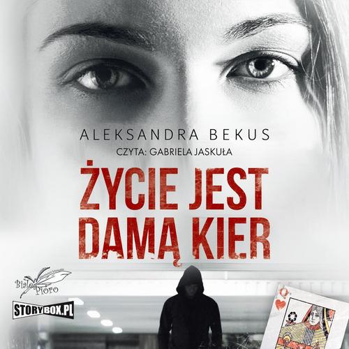Tytuł: Życie jest damą kier
Autor: Aleksandra Bekus
Wydawnictwo: Storybox
Formaty: MP3