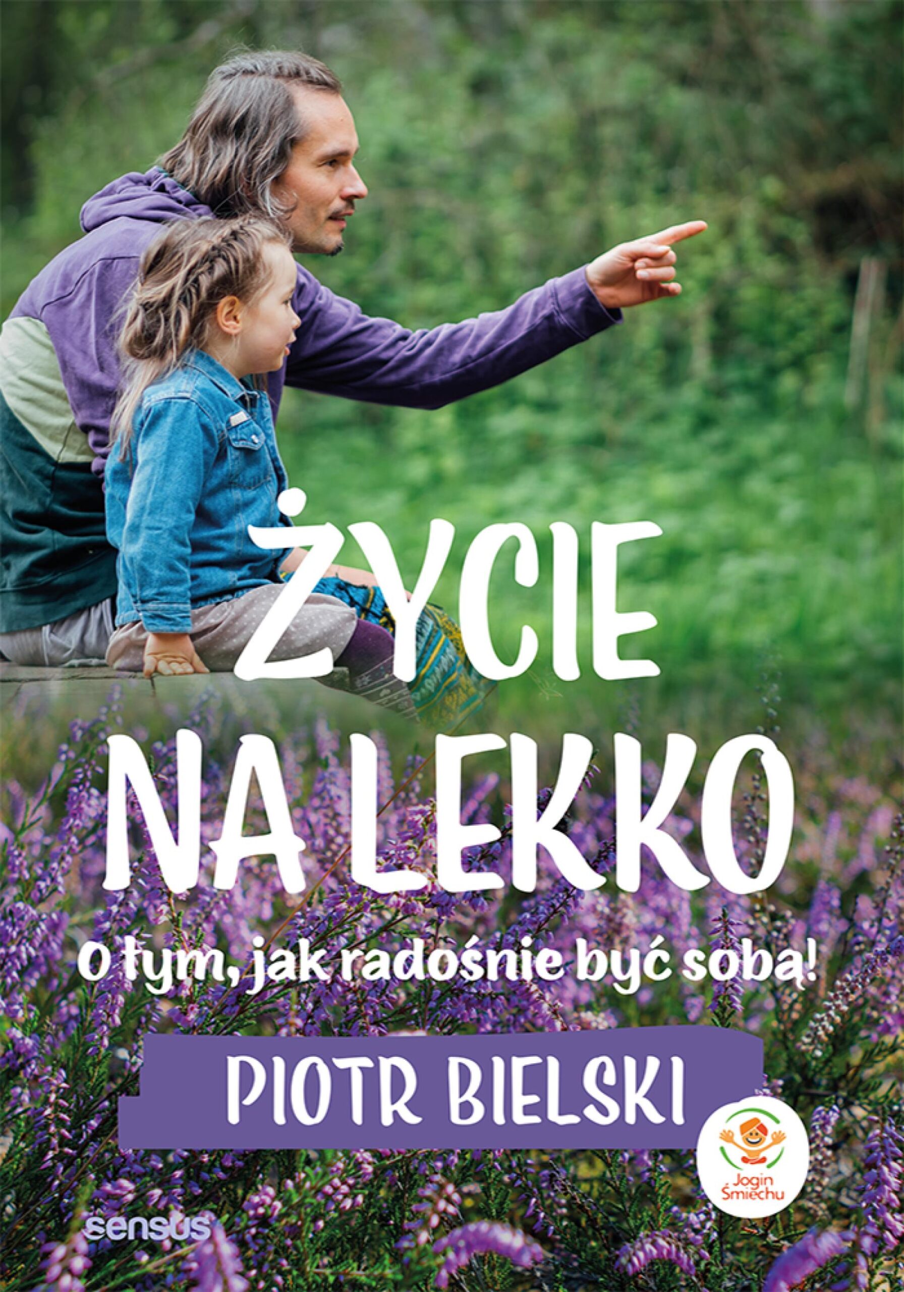 Życie na lekko. O tym jak radośnie być sobą! — okładka e-booka
