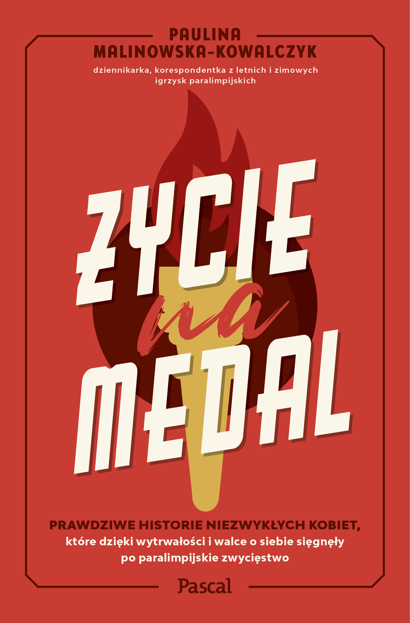 Tytuł: Życie na medal. Prawdziwe historie niezwykłych kobiet, które dzięki wytrwałości i walce o siebie sięgnęły po paralimpijskie zwycięstwo
Autor: Paulina Malinowska Kowalczyk
Wydawnictwo: Pascal e-booki
Formaty: EPUB, MOBI