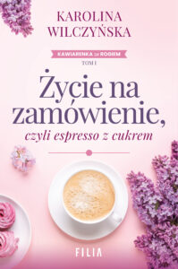 Życie na zamówienie, czyli espresso z cukrem — okładka e-booka