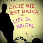 Życie nie jest bajką czyli Life is brutal — okładka e-booka