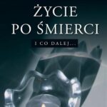 Tytuł: Życie po śmierci I co dalej
Autor: Tomasz M. Dąbek
Wydawnictwo: Petrus
Formaty: PDF