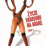 Tytuł: Życie skrojone na miarę. Tom 1
Autor: Janusz „krawiec” Wiśniewski
Wydawnictwo: Estymator
Formaty: MOBI, PDF, EPUB