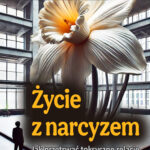 Tytuł: Życie z narcyzem. Jak przetrwać toksyczne relacje
Autor: Anna Parker
Wydawnictwo: Ebookowo
Formaty: EPUB, PDF, MOBI