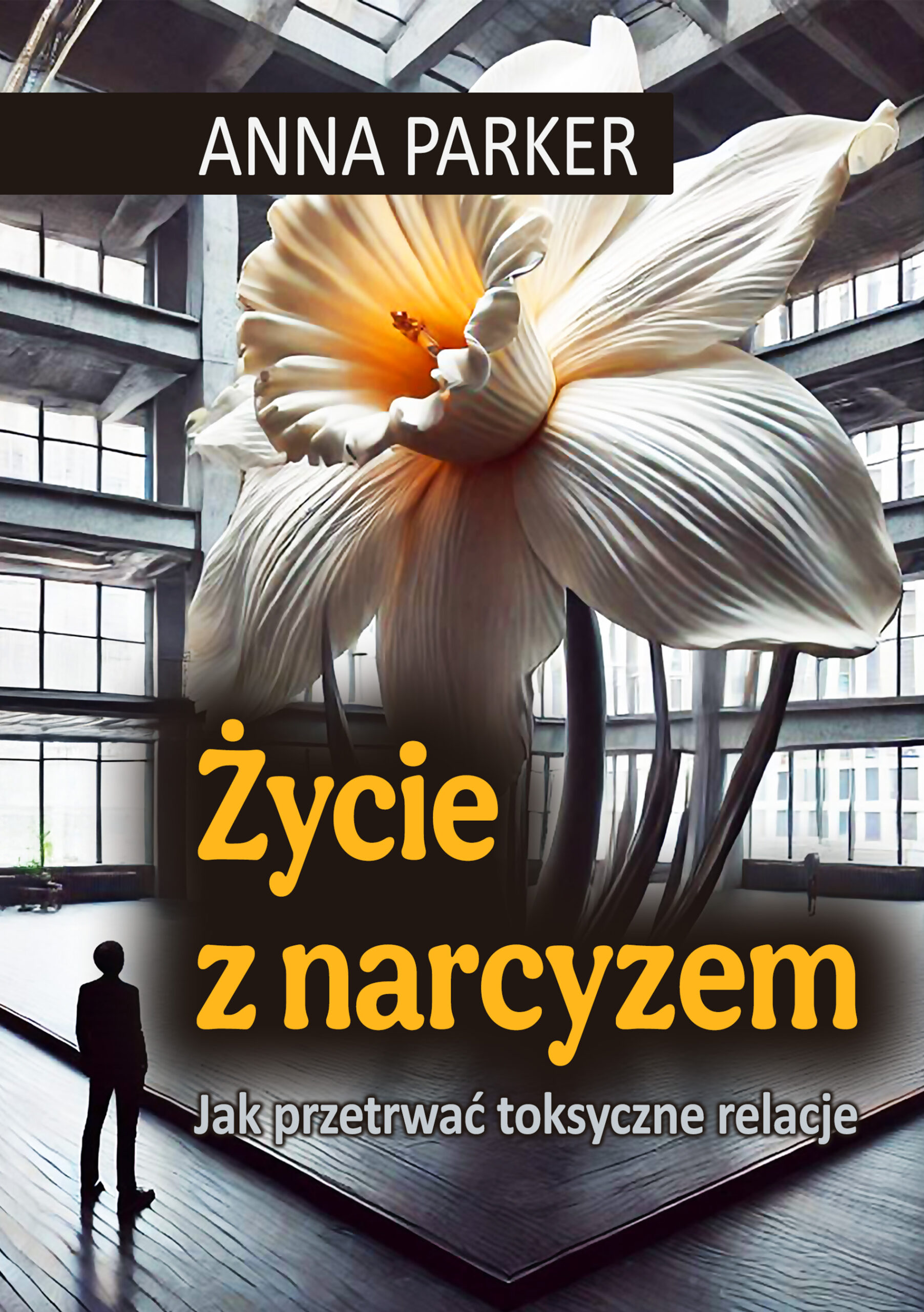 Tytuł: Życie z narcyzem. Jak przetrwać toksyczne relacje
Autor: Anna Parker
Wydawnictwo: Ebookowo
Formaty: EPUB, PDF, MOBI