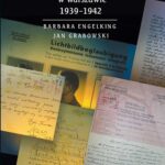 Tytuł: Żydów łamiących prawo należy karać śmiercią
Autor: Barbara Engelking, Dariusz Libionka
Wydawnictwo: Centrum Badań nad Zagładą Żydów
Formaty: EPUB, MOBI