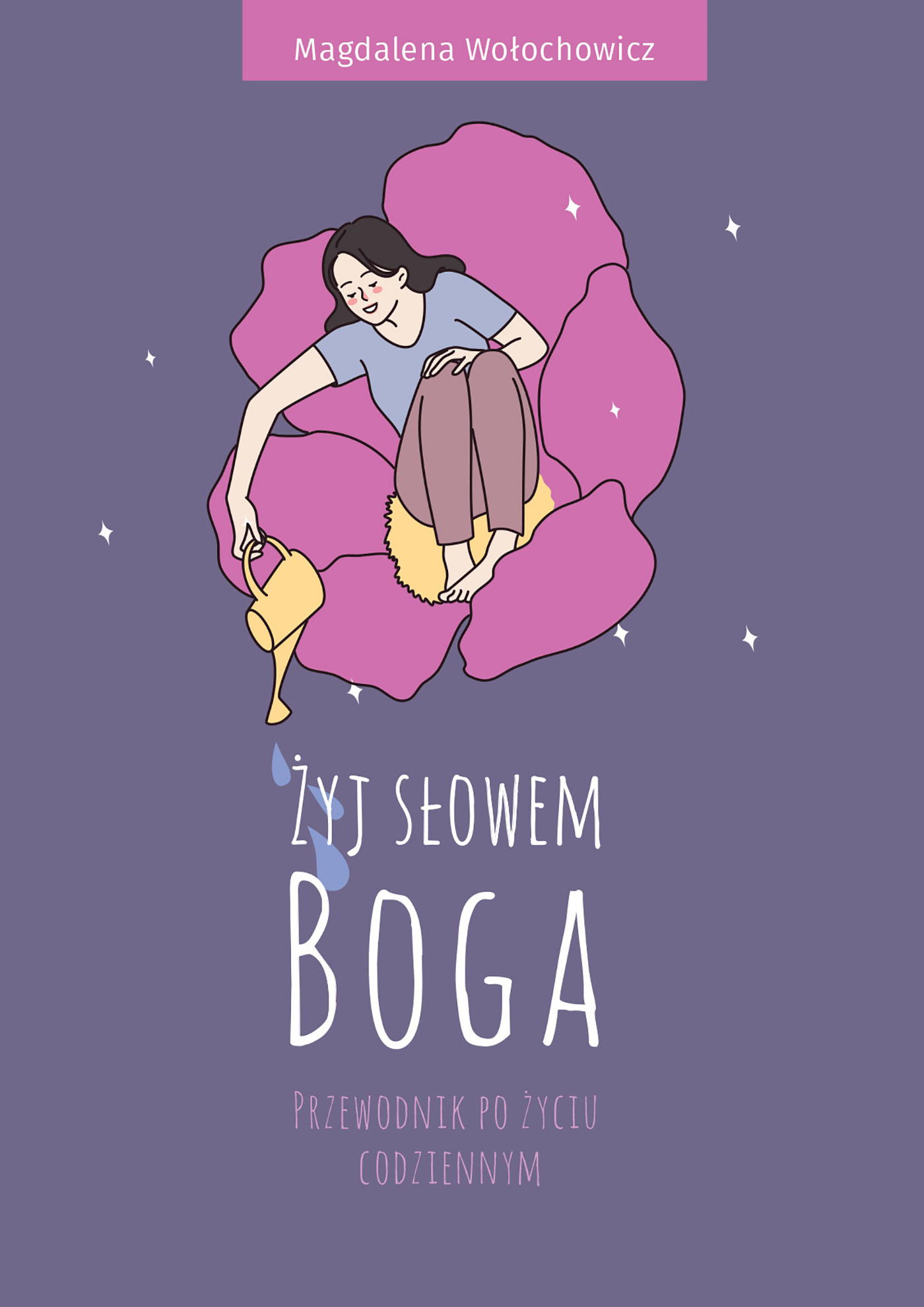 Tytuł: Żyj słowem Boga. Przewodnik po życiu codziennym
Autor: Magdalena Wołochowicz
Wydawnictwo: Wydawnictwo Świętego Wojciecha
Formaty: EPUB, PDF, MOBI