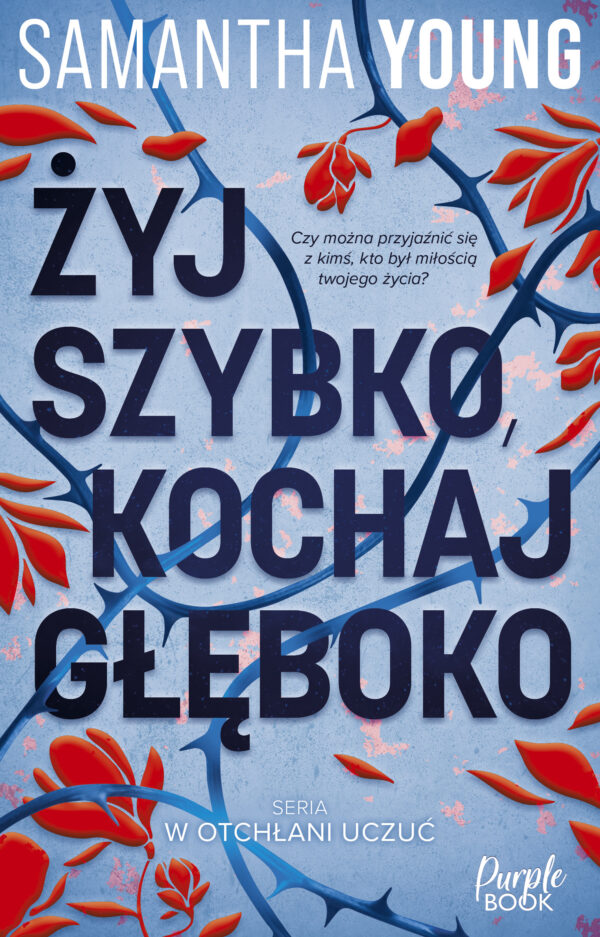 Żyj szybko, kochaj głęboko — okładka e-booka