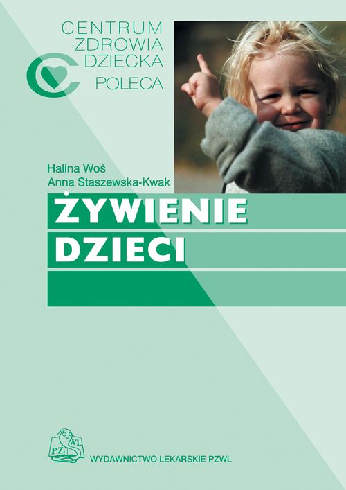 Tytuł: Żywienie dzieci
Autor: Anna Staszewska-Kwak, Halina Woś
Wydawnictwo: PZWL
Formaty: EPUB, MOBI