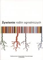 Tytuł: Żywienie roślin ogrodniczych
Autor: Włodzimierz Breś, Anna Golcz, Andrzej Komosa, Elżbieta Kozik, Wojciech Tyksiński
Wydawnictwo: Wydawnictwo Uniwersytetu Przyrodniczego w Poznaniu
Formaty: PDF