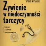 Tytuł: Żywienie w niedoczynności tarczycy
Autor: Mirosław Jarosz, Hanna Stolińska, Diana Wolańska
Wydawnictwo: PZWL
Formaty: MOBI, EPUB