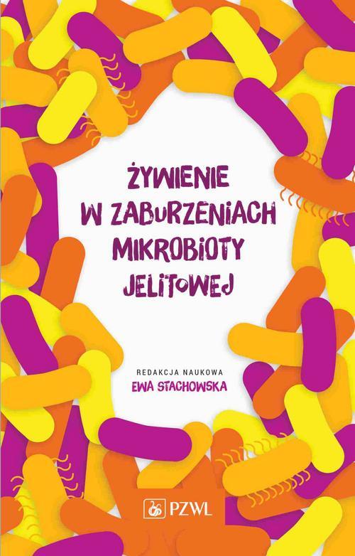 Tytuł: Żywienie w zaburzeniach mikrobioty jelitowej
Autor:
Wydawnictwo: PZWL
Formaty: EPUB, MOBI