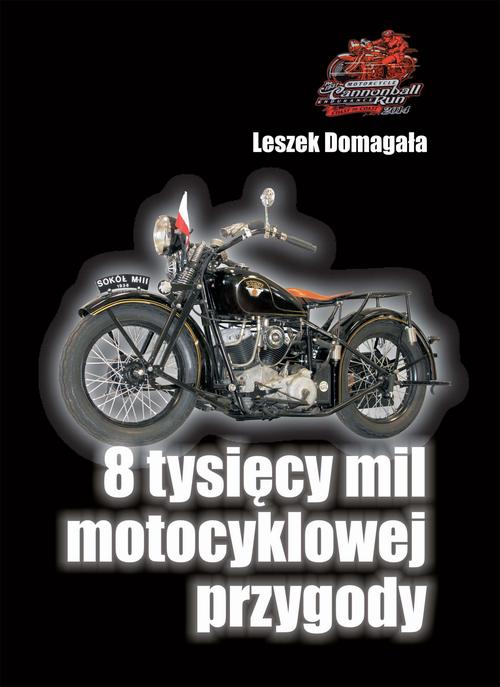 8 tysięcy mil motocyklowej przygody — okładka e-booka