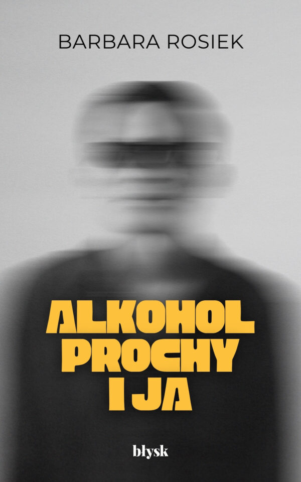 Alkohol, prochy i ja — okładka e-booka