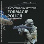 Antyterrorystyczne formacje Policji w przypadku zbrojnej agresji na RP — okładka e-booka
