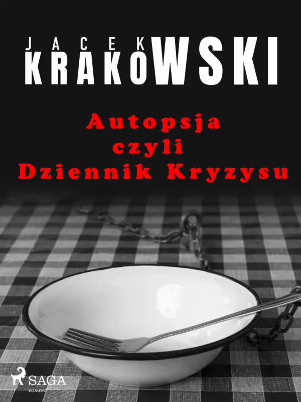 Autopsja czyli Dziennik Kryzysu — okładka e-booka