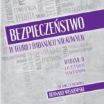 Bezpieczeństwo w teorii i badaniach naukowych. Wyd. II uzupełnione i uaktualnione — okładka e-booka