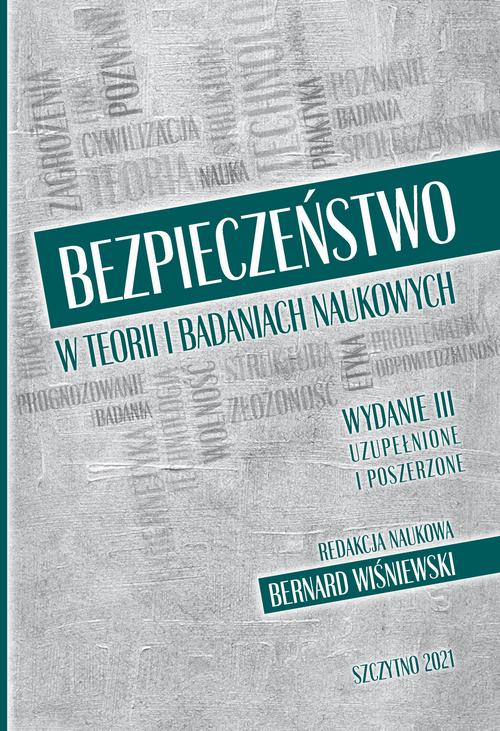 Bezpieczeństwo w teorii i badaniach naukowych. Wydanie III uzupełnione i poszerzone — okładka e-booka