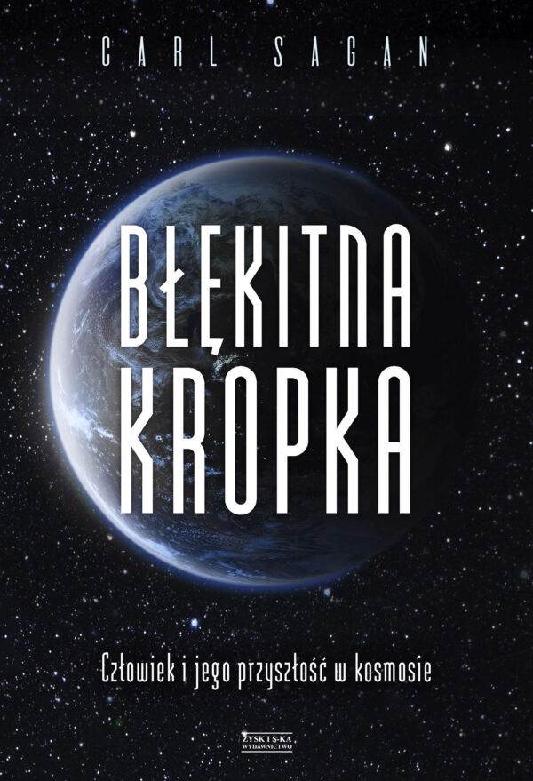 Błękitna kropka. Człowiek i jego przyszłość w kosmosie — okładka e-booka