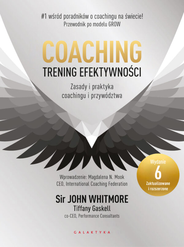Coaching. Trening efektywności. Zasady i praktyka coachingu i przywództwa — okładka e-booka