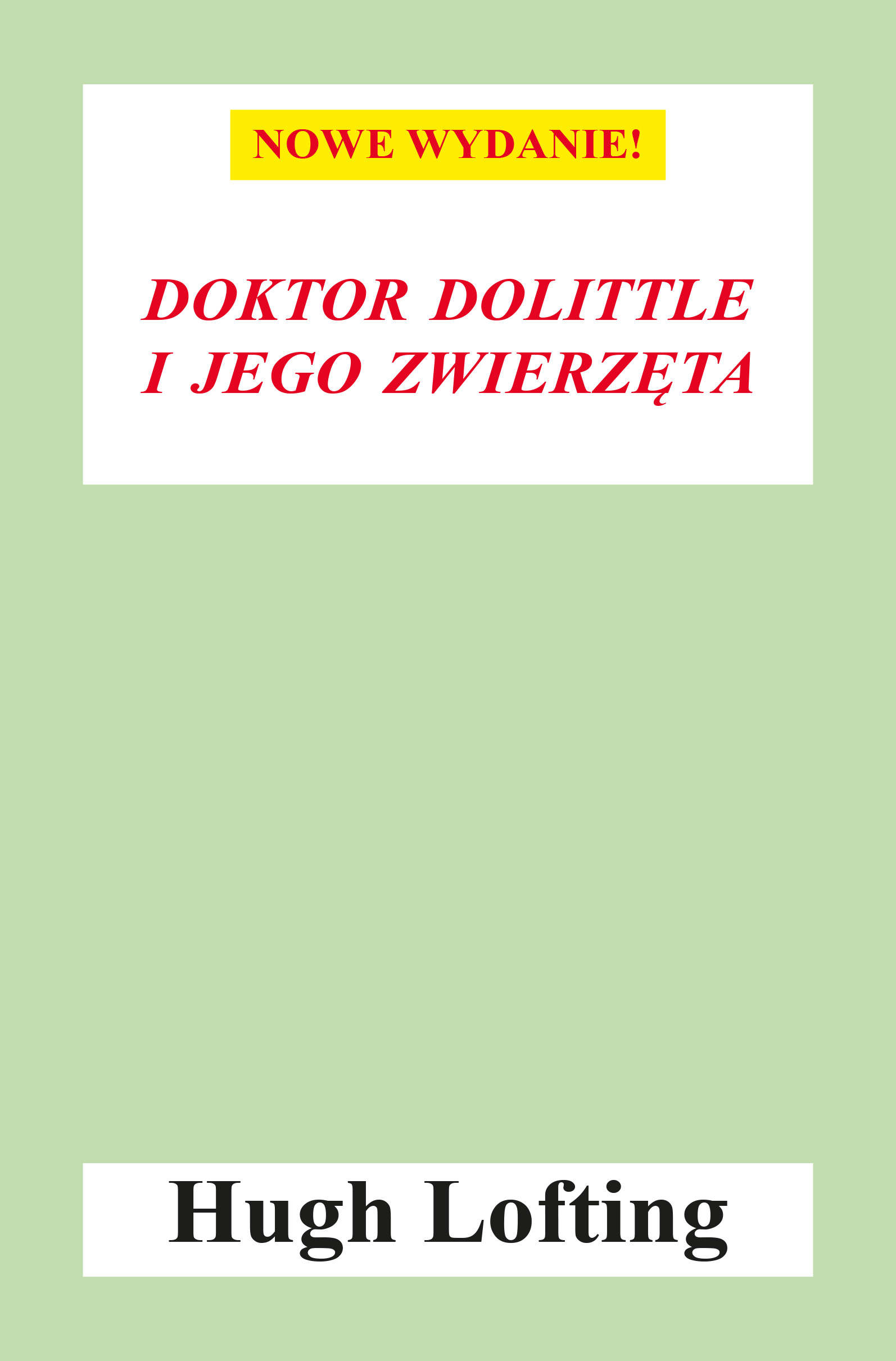 Doktor Dolittle i jego zwierzęta (nowe wyd.) — okładka e-booka