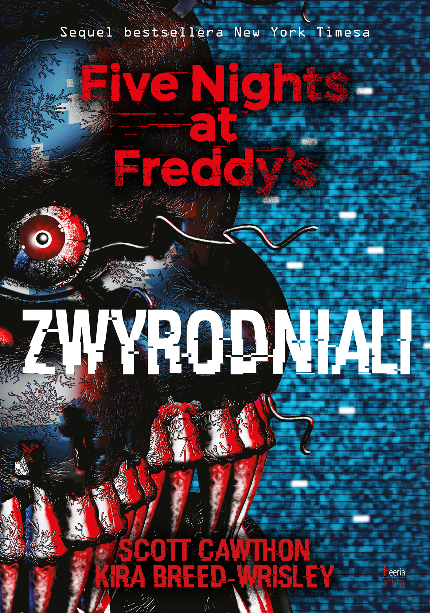 Five Nights at Freddy’s. Zwyrodniali. Five Nights at Freddy's 2 — okładka e-booka