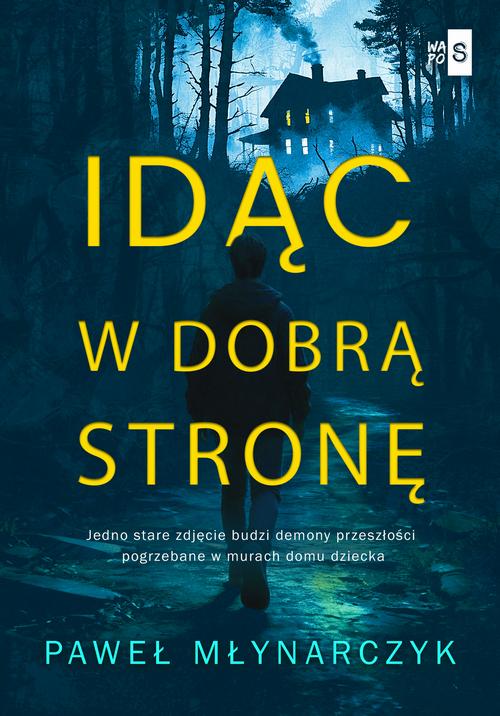 Idąc w dobrą stronę — okładka e-booka