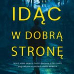 Idąc w dobrą stronę — okładka e-booka