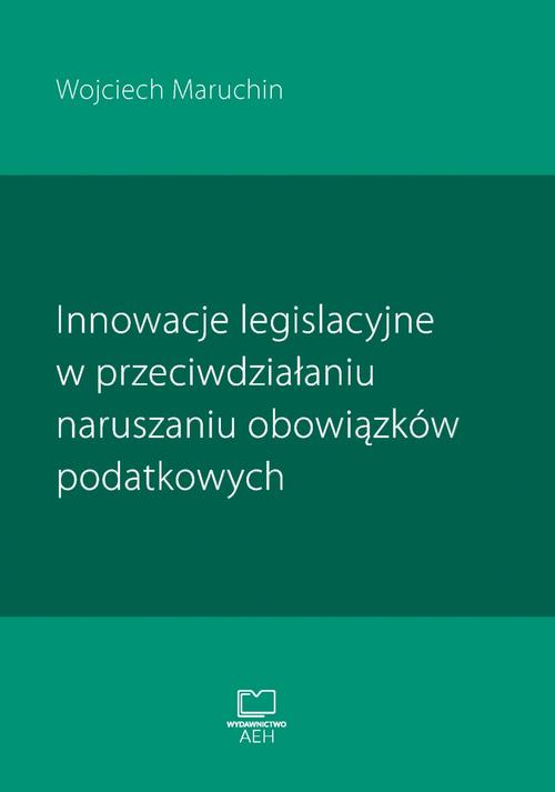 Innowacje legislacyjne w przeciwdziałaniu naruszaniu obowiązków podatkowych — okładka e-booka