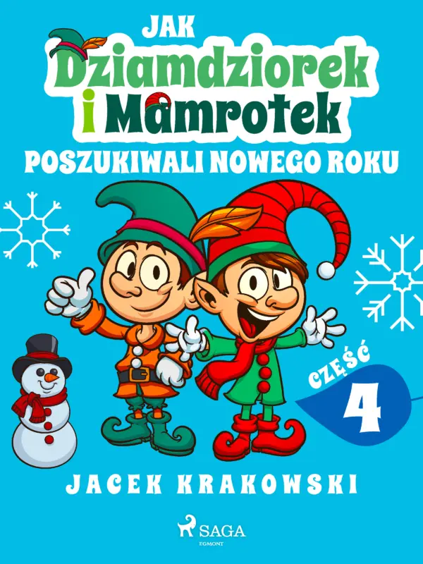 Jak Dziamdziorek i Mamrotek poszukiwali Nowego Roku — okładka e-booka