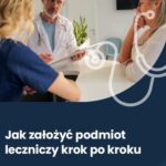 Jak założyć podmiot leczniczy krok po kroku? — okładka e-booka