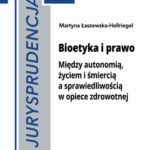 Jurysprudencja 23. Bioetyka i prawo — okładka e-booka