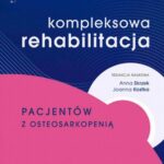 Kompleksowa rehabilitacja pacjentów z osteosarkopenią — okładka e-booka