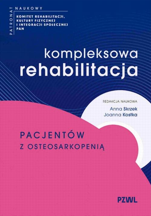 Kompleksowa rehabilitacja pacjentów z osteosarkopenią — okładka e-booka