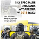 KONTRTERRORYZM SIŁY SPECJALNE, DZIAŁANIA WYDARZENIA W 2018 ROKU — okładka e-booka