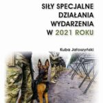 KONTRTERRORYZM. SIŁY SPECJALNE. DZIAŁANIA WYDARZENIA W 2021 ROKU — okładka e-booka