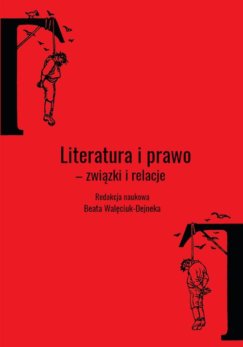 Literatura i prawo. Związki i relacje — okładka e-booka