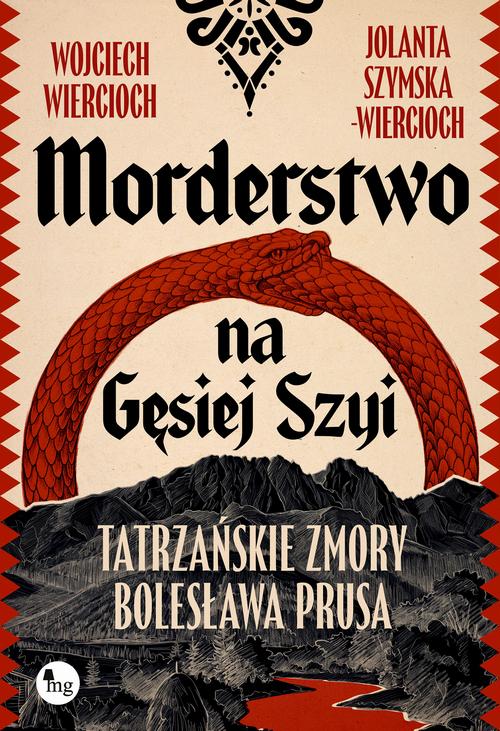 Morderstwo na Gęsiej Szyi. Tatrzańskie zmory Bolesława Prusa — okładka e-booka