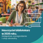 Nauczyciel bibliotekarz w 2026 roku. Zastępstwa, wynagrodzenie i urlop zdrowotny — okładka e-booka